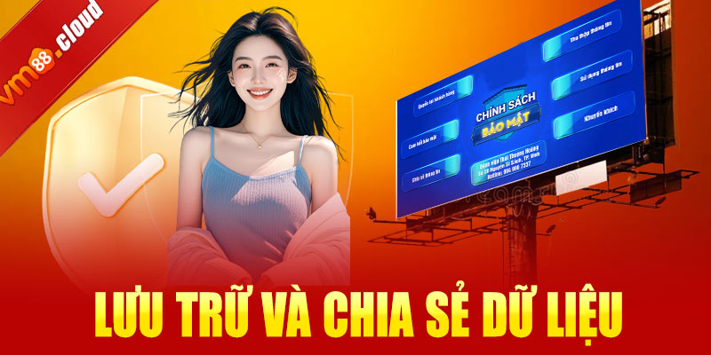 Lưu trữ và chia sẻ dữ liệu trong chính sách bảo mật