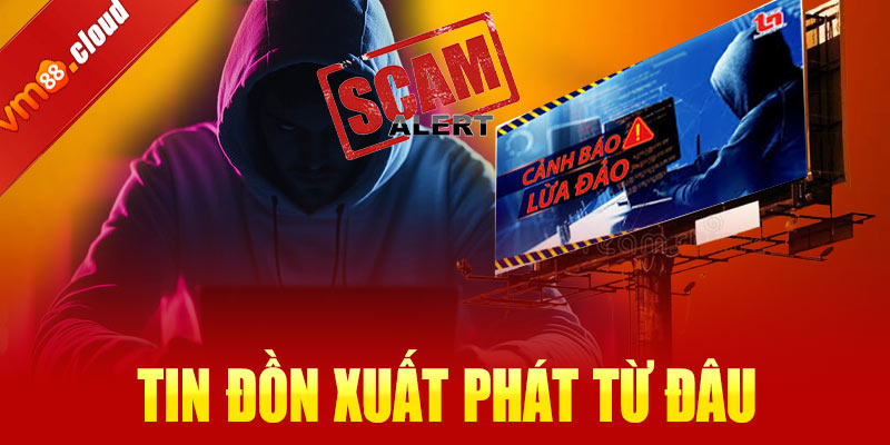 Tin đồn VM88 lừa đảo xuất phát từ đâu?