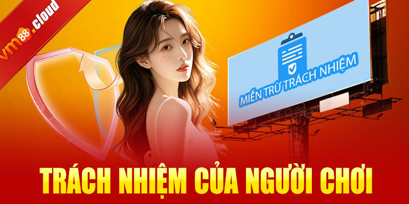Trách nhiệm của người chơi